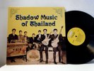 SHADOW MUSIC OF THAILAND LP various artists 1960s Sublime Frequencies RE vinyl