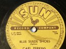 Carl Perkins on Sun 78 Rpm 234 BLUE SUEDE SHOES & HONEY, DON’T