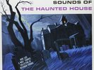 Chilling, Thrilling Sounds Of The Haunted House [LP], Various Artists, New,  Vin