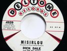 DICK DALE & THE DEL-TONES - MISIRLOU / EIGHT TILL MIDNIGHT - SURF ROCK 45