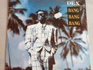 DEX BANG BANG BANG DISCO MIX HIGH ENERGY JULIO FERRARIN RARE