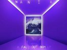 M A N I A by Fall Out Boy (Record, 2018)