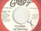 TEMPTATIONS Its Growing What Love Has Joined GORDY DJ MOTOWN NORTHERN SOUL 45