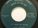 ELVIS PRESLEY It's Now Or Never UNITED STATES AIR FORCE Music In The Air