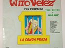 Wito Velez y Su Orquesta Sus Exitos La Conga Presa SERVAL 140  LP VG+ #1196