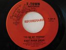 East River Drive 45 T-Town 101 / To Be My Friend / Funk House Fever / Signed