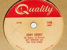 Quality 1499 Roy Orbison And Teen Kings Ooby Dooby / Go  Go  Go  78 RPM V+ V+