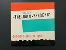 The Halo Benders - God Don't Make No Junk 1994 1st First Pressing Vinyl LP