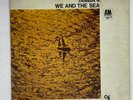 Tamba 4 – We And The Sea Vinyl, LP 1968 A&M Records – LP-2004 Promo