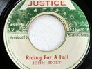 JOHN HOLT 45 Riding For A Fall/Don't You Know on Justice reggae jamaica c4339