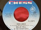 Willie Tell & The Overtures - Kick Back - Chess PROMO - RARE FUNK BREAKS 45 HEAR