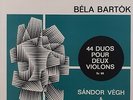 Sandor VEGH - Alberto LYSY duo Violin Bartok 44 duos violins VALOIS MB STEREO M