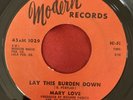 Mary Love - Lay This Burden Down - Modern - RARE NORTHERN SOUL 45 HEAR