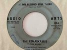 Northern Soul 45 REMARKABLES Is The Feeling Still There/Easily Misled HEAR