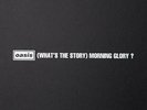 Oasis ?– (What's The Story) Morning Glory? Deluxe Box Set
