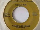 Song Poem 45 THE REAL PROS A Handful Of Dreams/His Highness On The Bunker Line