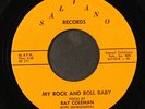 RAY COLEMAN: my rock and roll baby / i love you Saliano Records 7