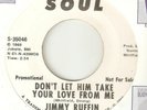 JIMMY RUFFIN Dont Let Him Take Your Love From Me DJ MOTOWN NORTHERN SOUL USA 45