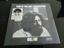 BILL FAY TIME OF THE LAST PERSECUTION RSD 2021 700 ONLY VINYL LP 180 GRAM SEALED