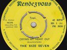 Pop / Beat / Garage--The Size Seven--Crying My Heart Out / So How Come