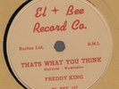 Org FREDDY KING Country Boy / Thats What You Think 78 El Bee 157 Blues R&B EX