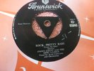 JIMMY DALEY AND THE DING A LINGS ROCK, PRETTY BABY 1956 BRUNSWICK 45-05648 TRI