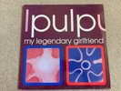 Pulp My Legendary Girlfriend 12