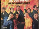 PETE RODRIGUEZ - AY QUE BUENO RARE SALSA GUAGUANCO BOOGALOO LP