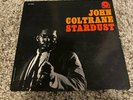 John Coltrane; Stardust; Prestige 7268; OG; VAN GELDER; First; Bergenfield MONO
