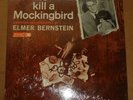 Elmer Bernstein Music from TO KILL A MOCKINGBIRD - Ava A-20 SEALED
