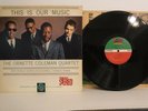 The Ornette Coleman Quartet, This Is Our Music, 1974 Atlantic SD 1353 Stereo
