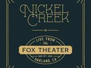 Nickel Creek - Live From The Fox Theater 2LP NEW BLACK VINYL