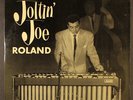 JOE ROLAND: joltin' SAVOY 12