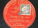99g1.  Fernando De Lucia - Pescatori di Perle-Della mia vita - G&T GC.2-52474