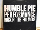 Humble Pie LP Vinyl - Performance Rockin The Fillmore 1st UK Pressing VG / VG+