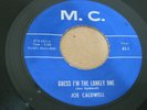 OHIO R&B DOO WOP 45 - JOE CALDWELL - GUESS I'M THE LONELY ONE / ROWDY MAE - M.C.