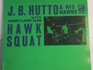 J. B. Hutto & His Hawks with Sunnyland Slim 
