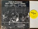 This is Phoenix not the circle jerks lp v/a kbd punk 1983 JFA SUN CITY GIRLS OG