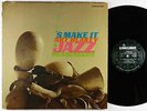 Art Blakey & Jazz Messengers - 'S Make It LP - Limelight - LS-86001 VG+