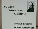 Tsege Mariam Gebru Spielt Eigene Kompositionen Emahoy Maryam Guebrou LP VINYL