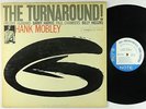 Hank Mobley - The Turnaround LP - Blue Note - BLP 4186 Mono RVG Ear NY USA