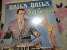 RAY TERRACE BAILA BAILA REISSUE HARD GUAJIRA CHA CHA LABEL SALSA LP LISTEN