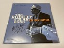 Robert Cray “In My Soul” 180gr Vinyl LP • Autographed By Robert Cray • Rare/OOP
