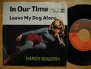 NANCY SINATRA In Our Time / Leave Our Dog Alone 45 7