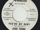 Gene Toone, You're My Baby, '60s R&B Northern Soul, Phil Spector Related DJ Copy