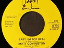 MATT  COVINGTON: baby, i'm for real / same APRIL 7
