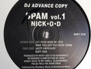 NICK O D - SPAM VOL 1 - LET YOUR MIND BE FREE - REINFORCED RECORDS - RARE