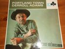 DERROLL ADAMS - PORTLAND TOWN  - MEGA-RARE 1967 + Ramblin' Jack Elliott -  MINT-