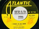 Hot 50s R&B Rocker Jiver 45 RUTH BROWN I Want To Do More / Old Man ATLANTIC hear