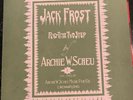 Jack Frost (ARCHIE SCHEU) RAGTIME  MUSIC 1906 Archie Scheu Music Pub CINCINNATI